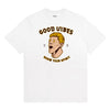 The Good Vibes Tee