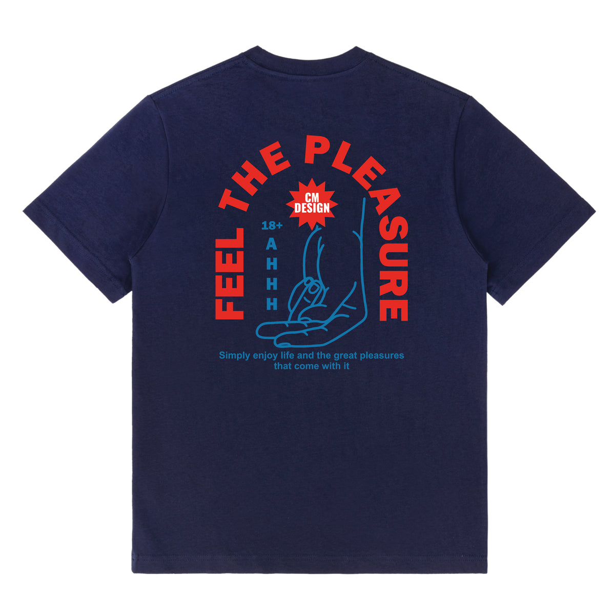 Feel The Pleasure Front & Back Print Tee